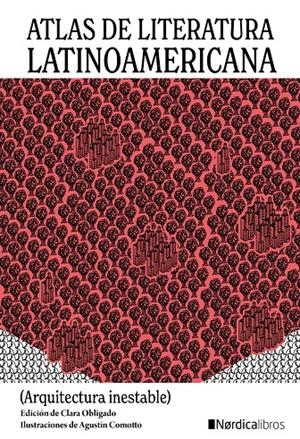 Atlas de literatura latinoamericana | Obligado, Clara/Comotto, Agustín