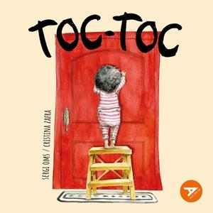 Toc-toc | Oms, Sergi; Zafra, Cristina