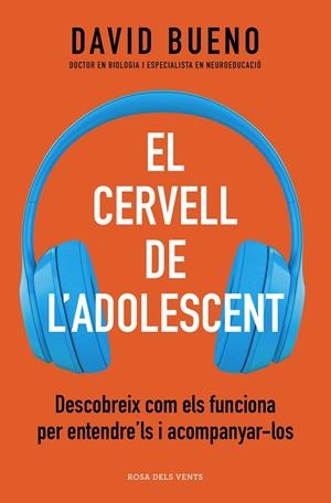 El cervell de l'adolescent | Bueno, David | Cooperativa autogestionària