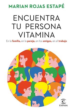 Encuentra tu persona vitamina | Rojas Estapé, Marian | Cooperativa autogestionària