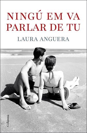 Ningú em va parlar de tu | Anguera Armengol, Laura