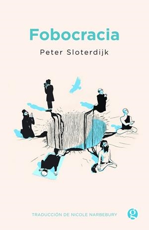 Fobocracia | Sloterdijk, Peter