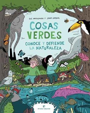 Cosas verdes | Mathismoen, Ole/Jordahl, Jenny | Cooperativa autogestionària