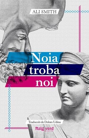 Noia troba noi | Smith, Ali | Cooperativa autogestionària