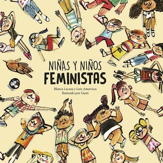 Niñas y niños feministas | Lacasa, Blanca/Amavisca, Luis
