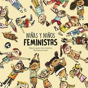 Niñas y niños feministas | Lacasa, Blanca/Amavisca, Luis | Cooperativa autogestionària
