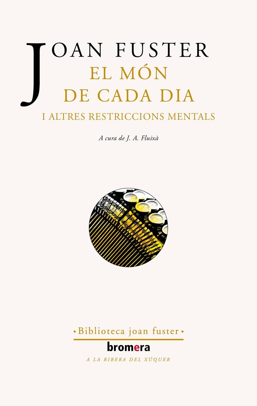 El món de cada dia i altres restriccions mentals | Fuster, Joan
