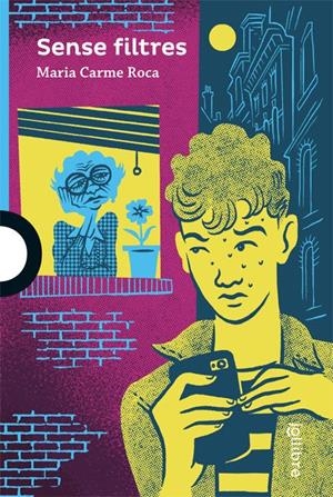 Sense filtres | Roca I Costa, M. Carmen
