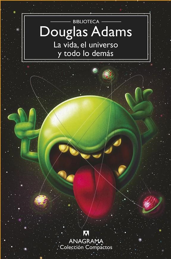 La vida, el universo y todo lo demás | Adams, Douglas