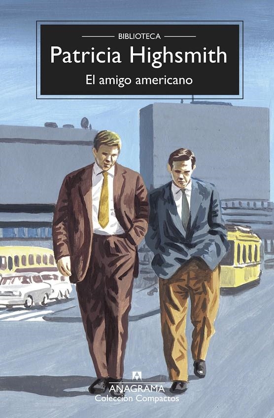 El amigo americano | Highsmith, Patricia | Cooperativa autogestionària