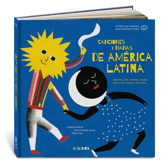 Canciones y nanas de América Latina | Grosléziat, Chantal/Hoarau, Jean Christophe | Cooperativa autogestionària