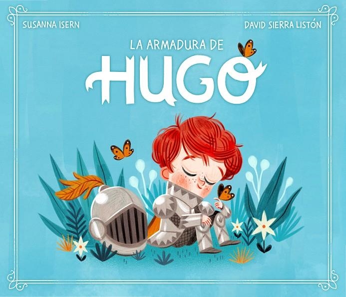 La armadura de Hugo | Isern, Susanna/Sierra, David | Cooperativa autogestionària