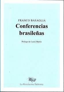Conferencias brasileñas | Basaglia, Franco