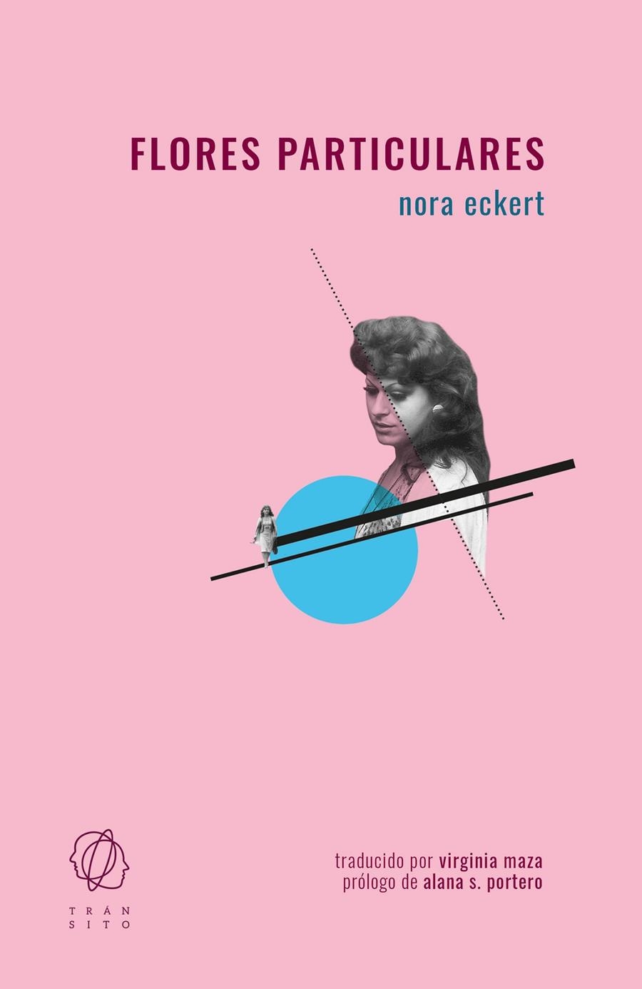 Flores particulares | Eckert, Nora | Cooperativa autogestionària