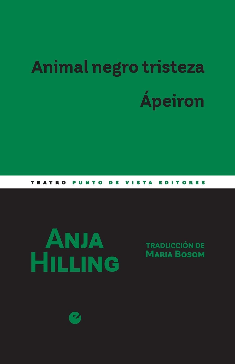 Animal negro tristeza. Ápeiron | Hilling, Anja | Cooperativa autogestionària