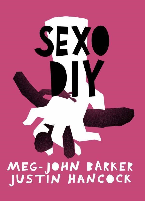 Sexo: DIY | Barker, Meg-John | Cooperativa autogestionària