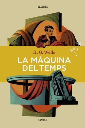 La màquina del temps | Wells, H. G. | Cooperativa autogestionària