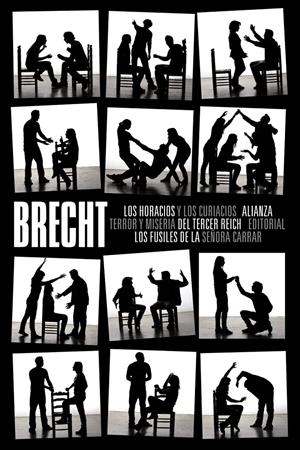 Los horacios y los curiacios. Terror y miseria del Tercer Reich. Los fusiles de | Brecht, Bertolt