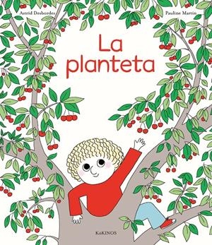 La planteta | Desbordes, Astrid, Martin, Pauline