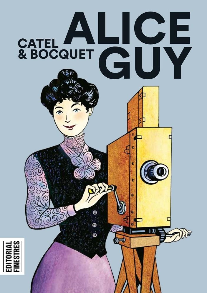 Alice Guy | Muller, Catel; Bocquet, José-Louis | Cooperativa autogestionària