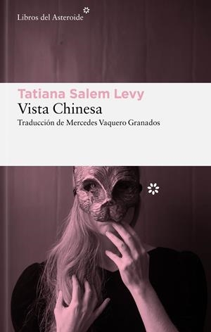 Vista Chinesa | Salem Levy, Tatiana