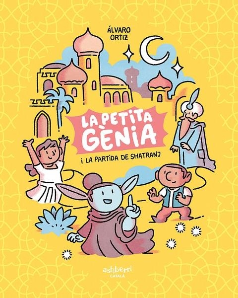 La petita gènia i la partida de shatranj | Ortiz, Álvaro