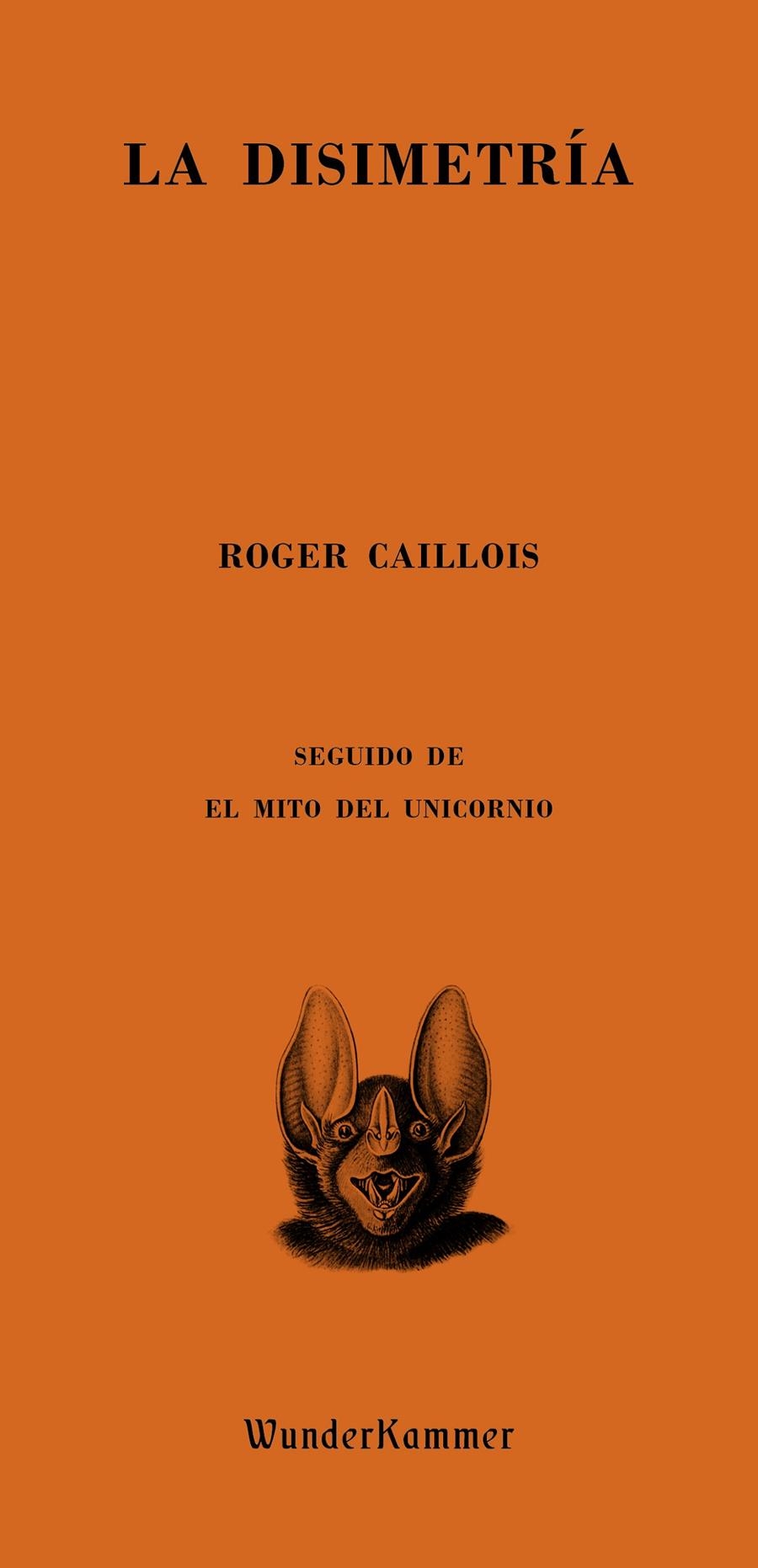La disimetría | Caillois, Roger