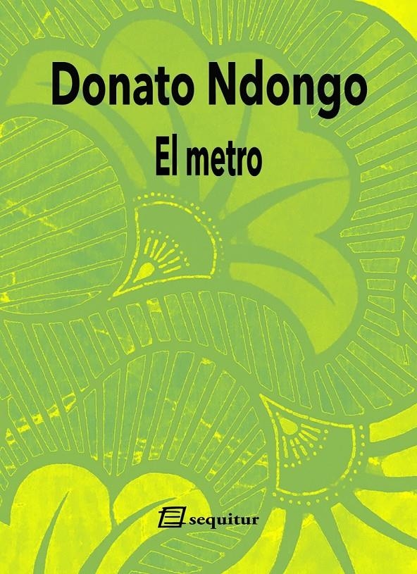 El metro | Ndongo, Donato | Cooperativa autogestionària