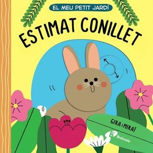 El meu petit jardí. Estimat conillet | Varios Autores | Cooperativa autogestionària