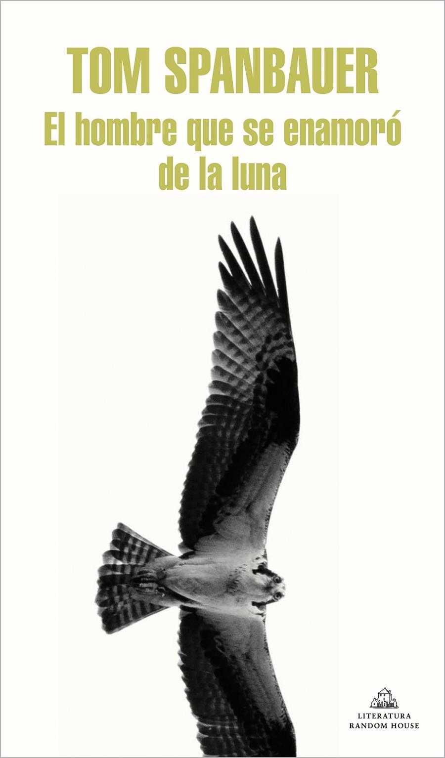 El hombre que se enamoró de la Luna | Spanbauer, Tom | Cooperativa autogestionària