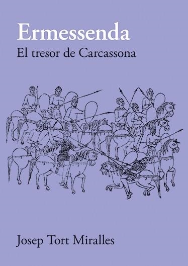 Ermessenda. El tresor de Carcassona | Tort Miralles, Josep | Cooperativa autogestionària