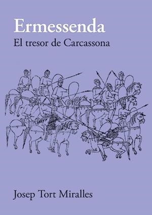 Ermessenda. El tresor de Carcassona | Tort Miralles, Josep | Cooperativa autogestionària