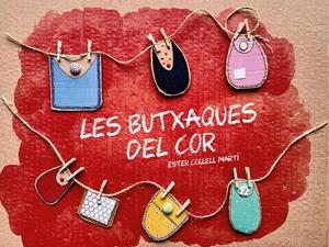 Les butxaques del cor | Collell Martí, Ester | Cooperativa autogestionària
