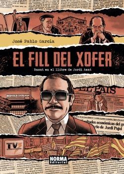 El fill del xofer | Amat, Jordi; García, José Pablo | Cooperativa autogestionària