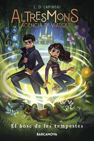 Altres mons 3. El bosc de les tempestes | Lapinski, L.D. | Cooperativa autogestionària