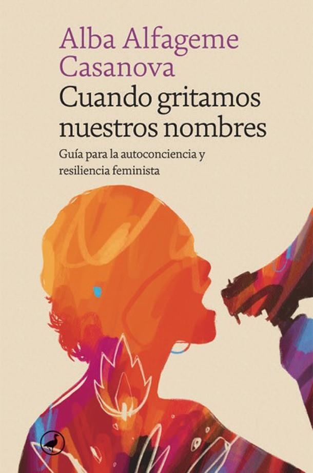 Cuando gritamos nuestros nombres | Alfageme, Alba | Cooperativa autogestionària