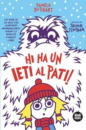 Hi ha un ieti al pati! | Butchart, Pamela; Flintham, Thomas