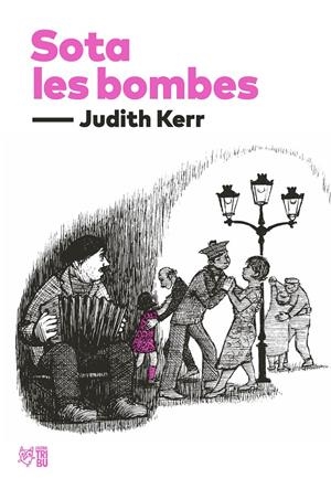 Sota les bombes | Kerr, Judith | Cooperativa autogestionària