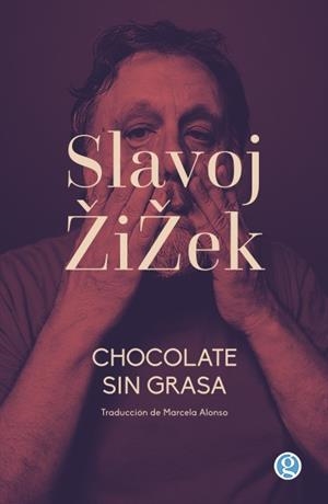 Chocolate sin grasa | Zizek, Slavoj | Cooperativa autogestionària