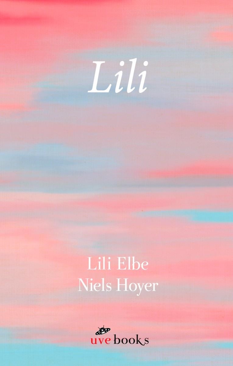Lili | Elbe, Lili / Hoyer, Niels