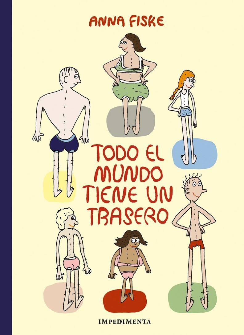 Todo el mundo tiene un trasero | Fiske, Anna | Cooperativa autogestionària
