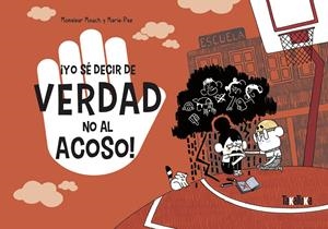 ¡Yo sé decir de verdad no al acoso! | Mouch, Monsieur | Cooperativa autogestionària