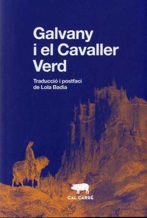 Galvany i el Cavaller Verd | Anónimo | Cooperativa autogestionària