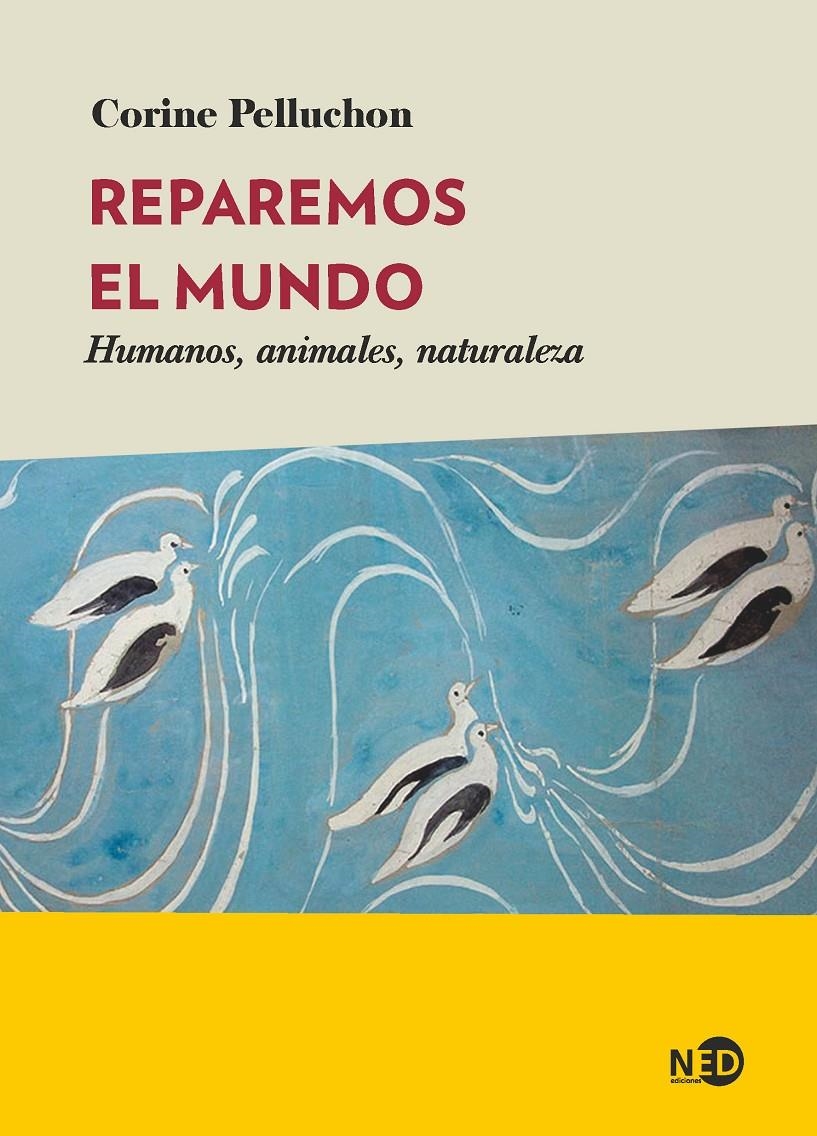 Reparemos el mundo | Pelluchon, Corine | Cooperativa autogestionària