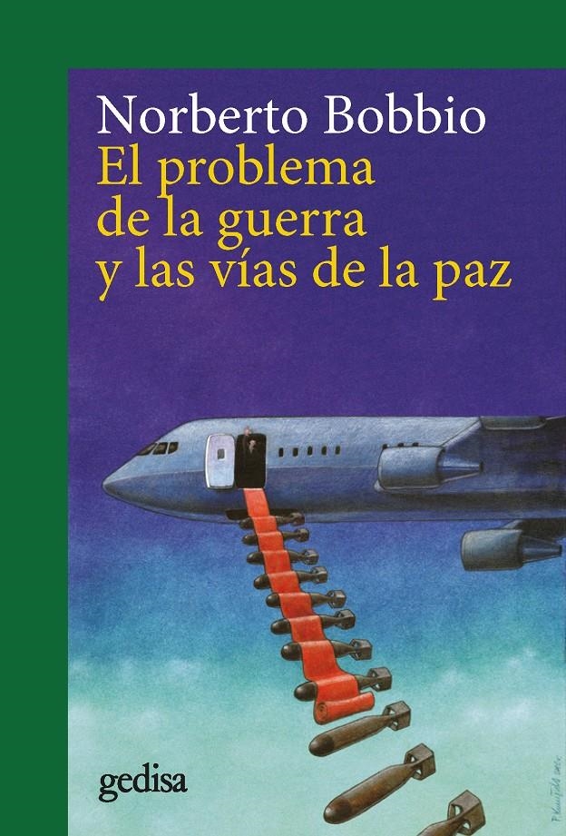 El problema de la guerra y las vías de la paz | Bobbio, Norberto | Cooperativa autogestionària