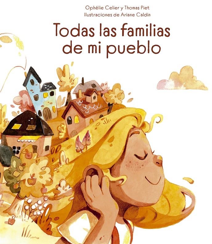 Todas las familias de mi pueblo | Celier, Ophélie/Piet, Thomas | Cooperativa autogestionària