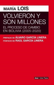 Volvieron y son millones | Lois/Garcia Linera | Cooperativa autogestionària