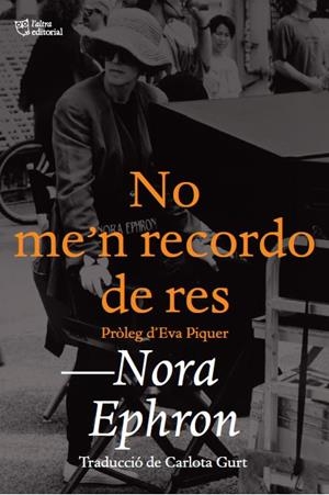 No me'n recordo de res | Ephron, Nora | Cooperativa autogestionària