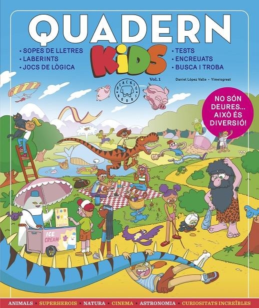 Quadern Kids vol.1 | López Valle, Daniel | Cooperativa autogestionària