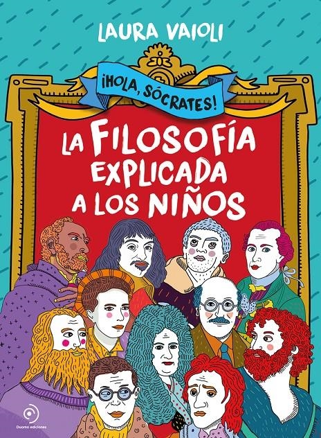¡Hola Sócrates! La filosofía explicada a los niños | Vaioli, Laura | Cooperativa autogestionària